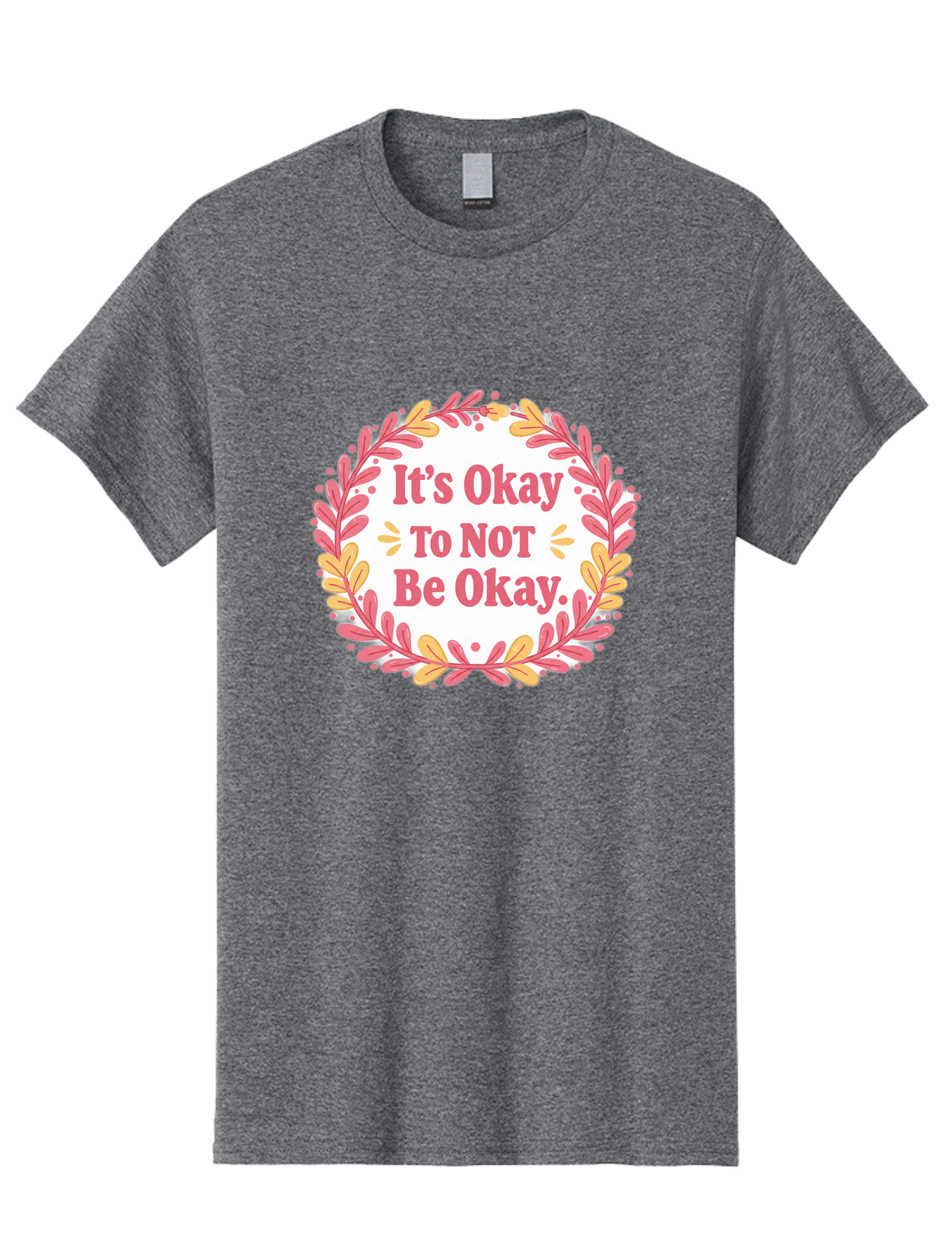 It-S-Okay-To-Not-Be-Okay-1 Men'S Graphic Tee, 100% Cotton, Comfortable Casual Summer Wear, Machine Washable, Motivational Quote, Mental Health Awareness, Inspirational Message, Positive Vibes, Self Care, Wellness, Pink Font, Yellow Leaves, Bae050