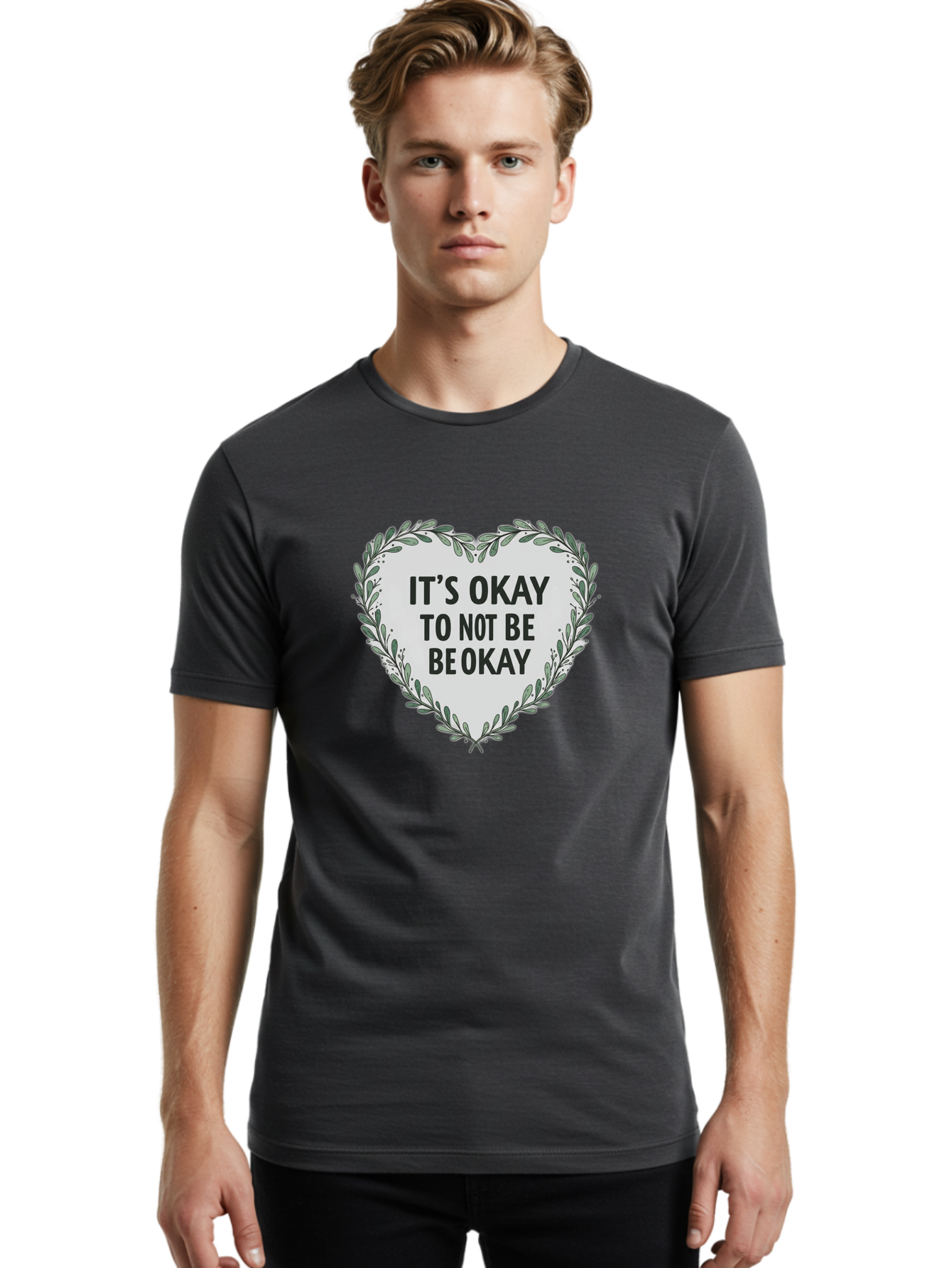 It-S-Okay-To-Not-Be-Okay-2 Men'S Graphic Tee, 100% Cotton, Comfortable Casual Summer Wear, Machine Washable, Mental Health Awareness, Inspirational Quotes, Heart Shape, Floral Wreath, Motivational Messages, Self Care, Emotional Support, Bae051