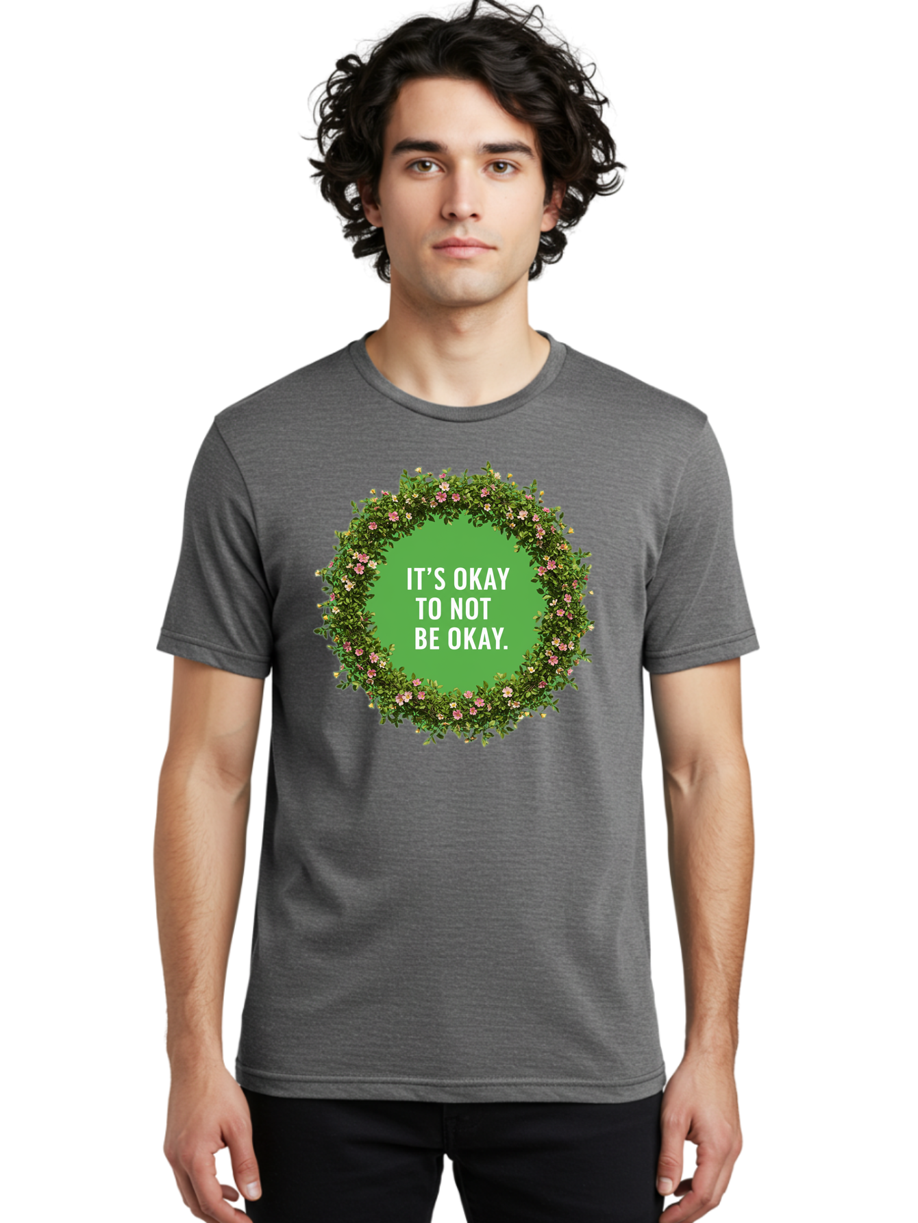 It-S-Okay-To-Not-Be-Okay-4 Men'S Graphic Tee, 100% Cotton, Comfortable Casual Summer Wear, Machine Washable, Mental Health Awareness, Positive Affirmation, Self Care, Emotional Support, Floral Wreath, Motivational Quote, Wellness, Self Love, Bae053
