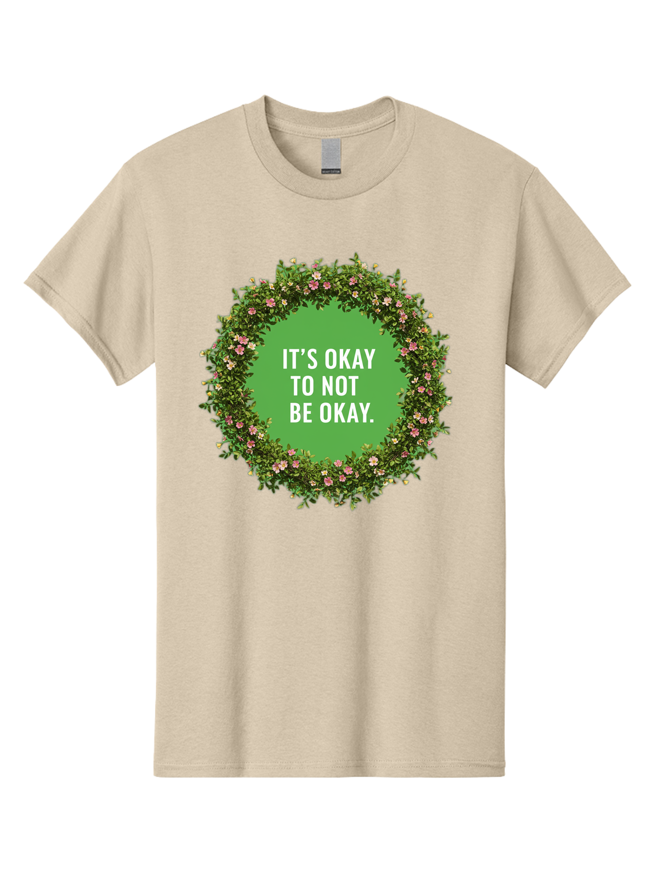 It-S-Okay-To-Not-Be-Okay-4 Men'S Graphic Tee, 100% Cotton, Comfortable Casual Summer Wear, Machine Washable, Mental Health Awareness, Positive Affirmation, Self Care, Emotional Support, Floral Wreath, Motivational Quote, Wellness, Self Love, Bae053