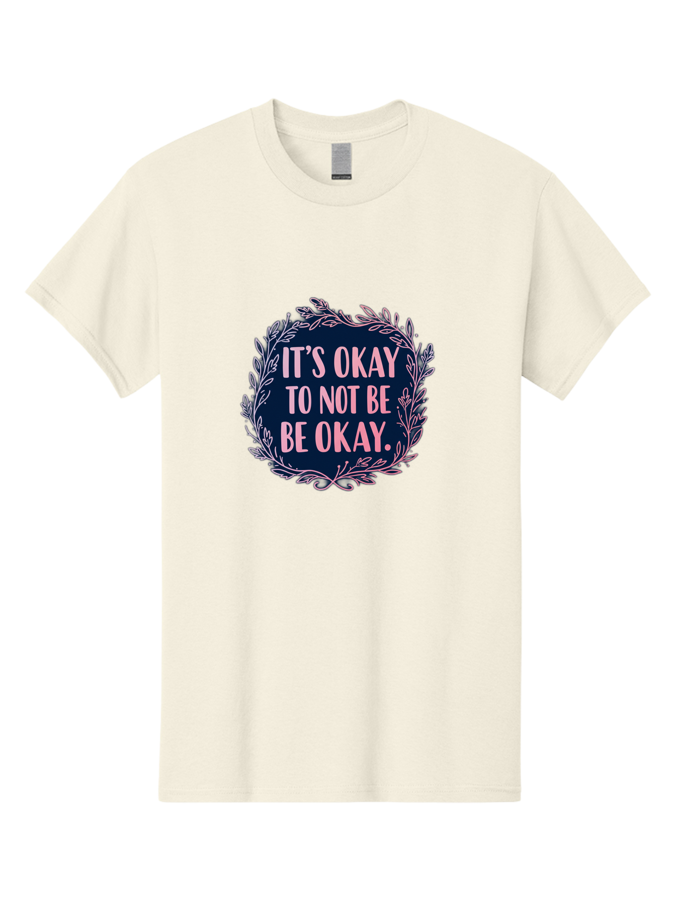 It-S-Okay-To-Not-Be-Okay Men'S Graphic Tee, 100% Cotton, Comfortable Casual Summer Wear, Machine Washable, Mental Health Awareness, Motivational Quote, Self Care, Positive Affirmation, Emotional Wellness, Inspirational Message, Pink Font, Bae055