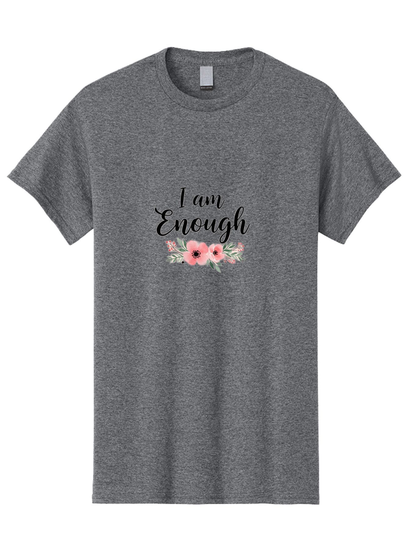 I-Am-Enough Men'S Graphic Tee, 100% Cotton, Comfortable Casual Summer Wear, Machine Washable, Positive Affirmation, Floral Design, Pink Flowers, Motivational Quote, Self Love, Empowerment, Black Lettering, Inspirational Message, Lovely Flowers Bae211