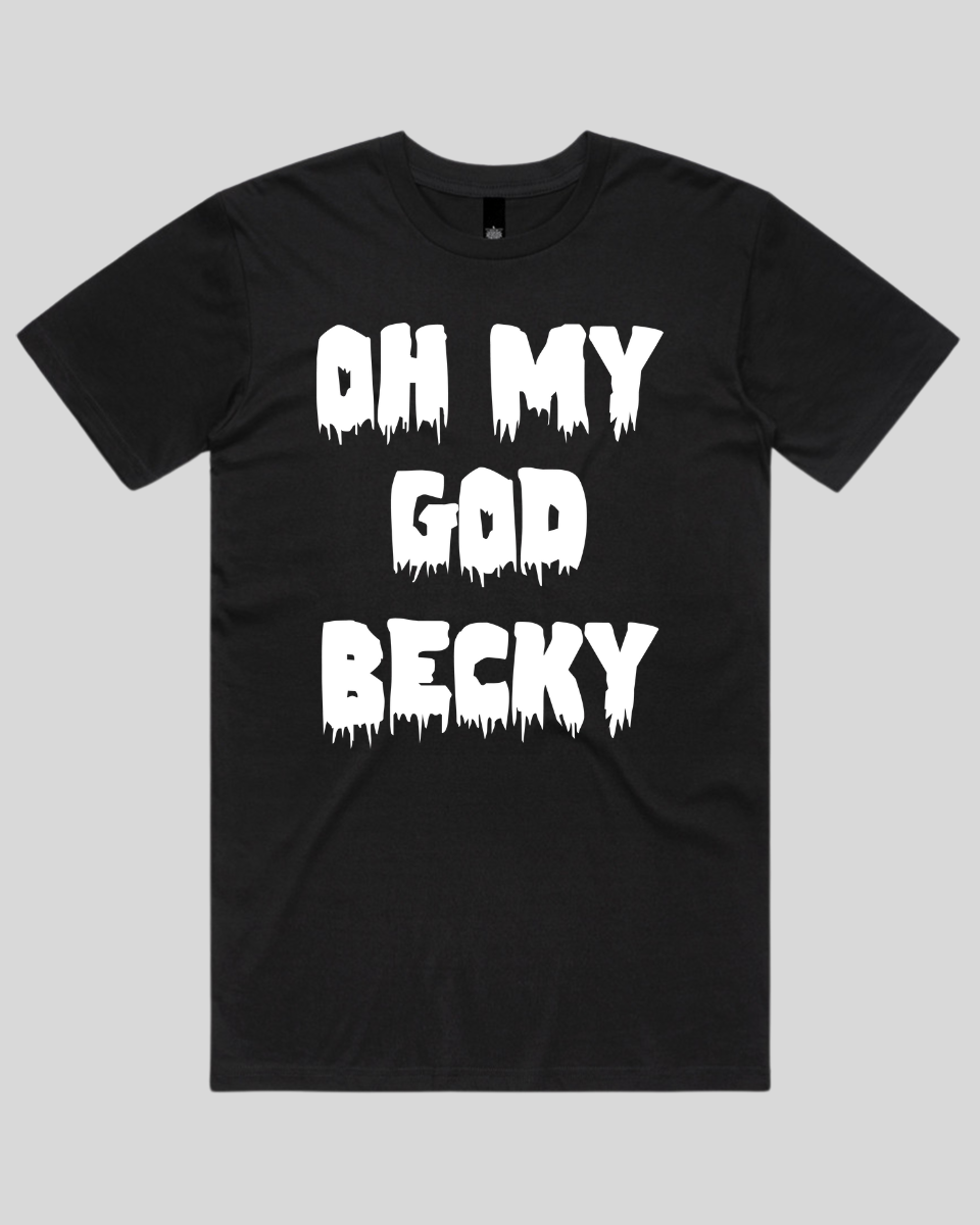 Oh My God Becky Men's T-Shirt
