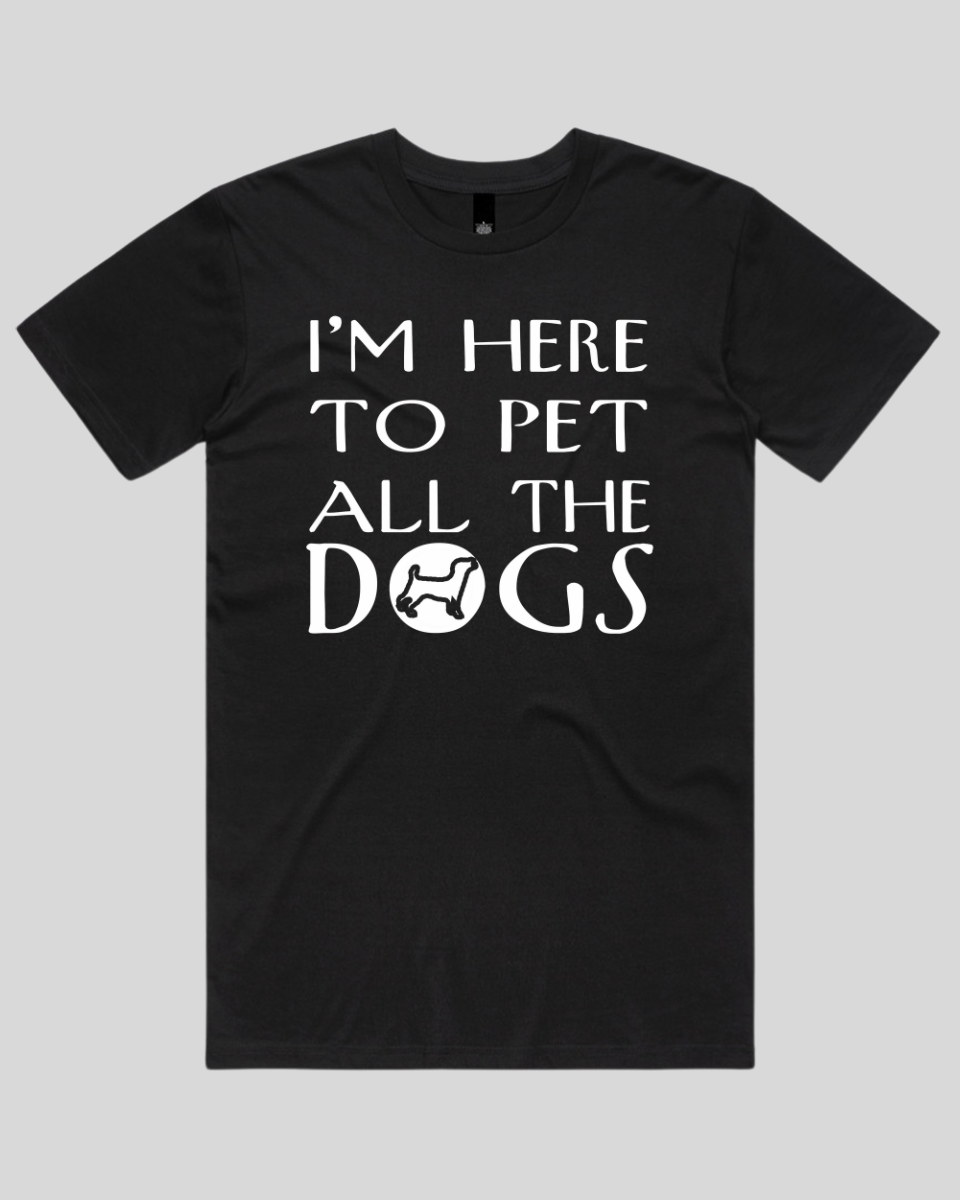 I'm Here to Pet Men's T-Shirt