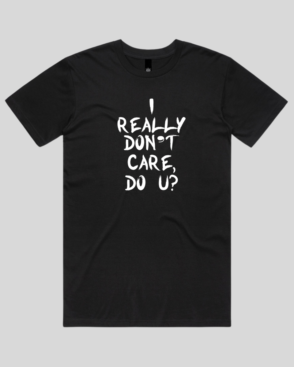 I really don't care do u Men's T-Shirt