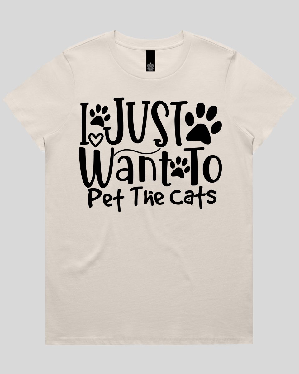 I Just Want To Pet The Cats Women's T-Shirt