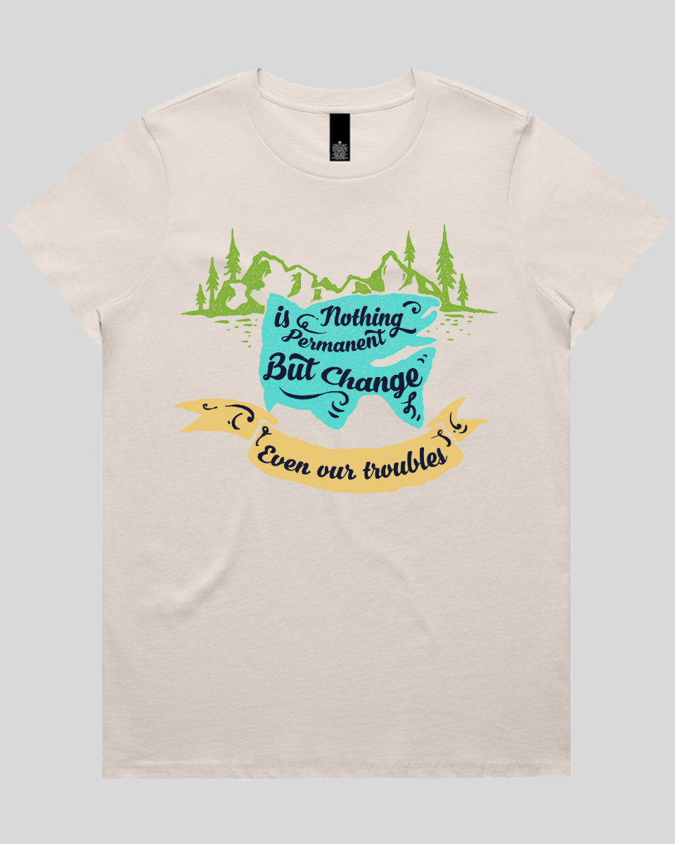 Nothing Is Permanent Women's T-Shirt