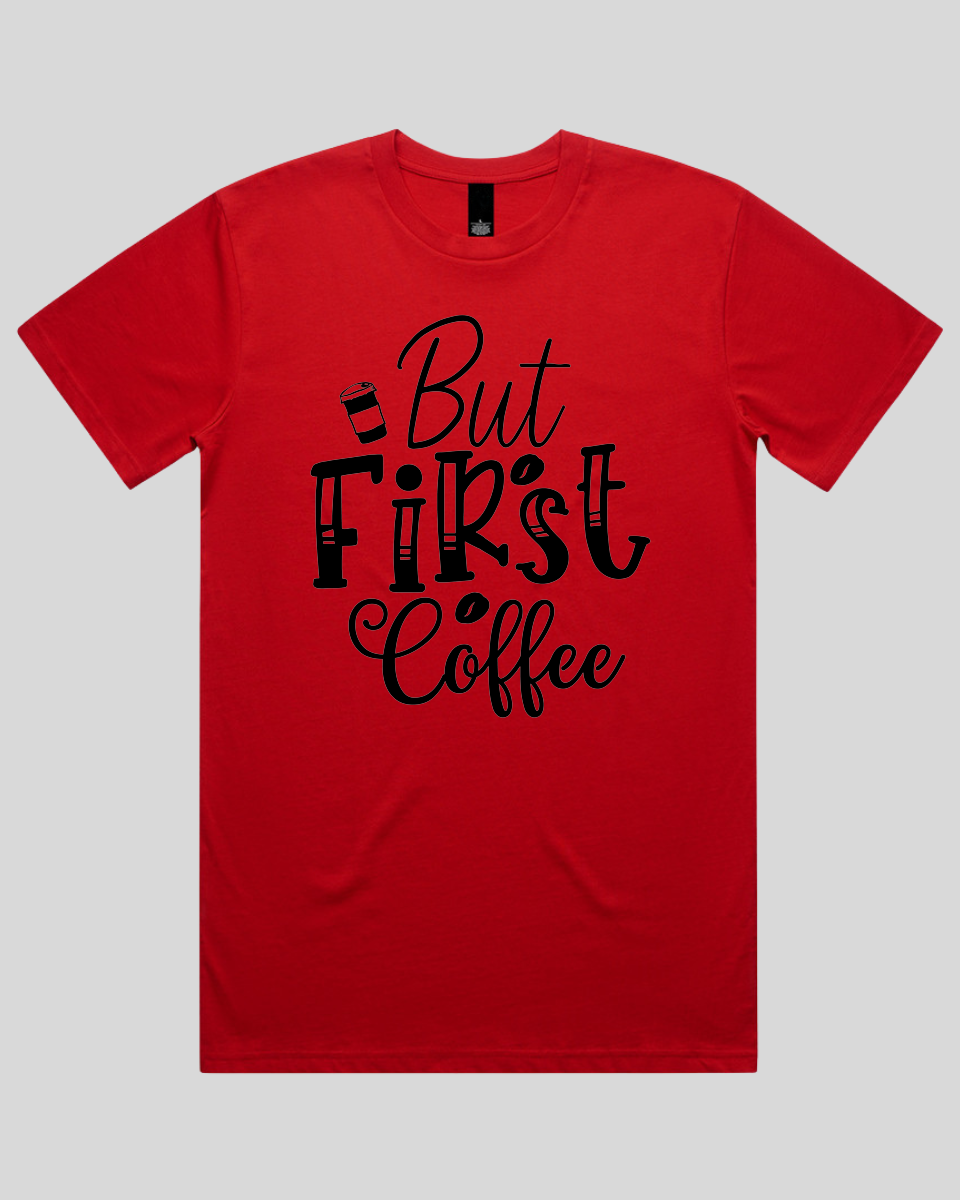 But First Coffee Men's T-Shirt