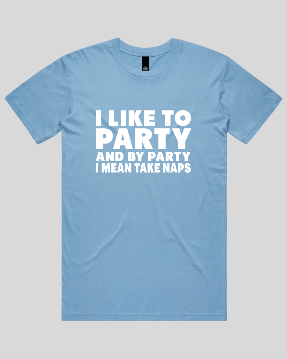 I Like to Party Men's T-Shirt