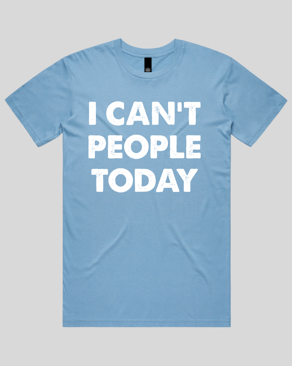 i can't people today Men's T-Shirt