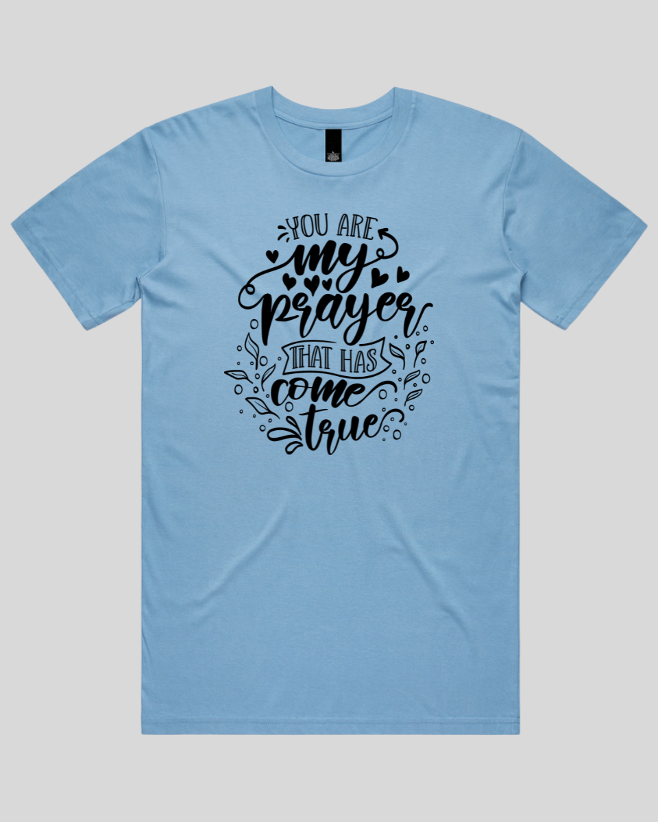 You Are My Prayer That Has Come True Men's T-Shirt