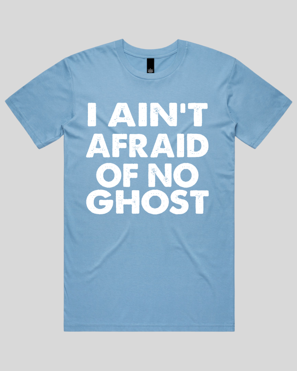 I ain't afraid of no Men's T-Shirt