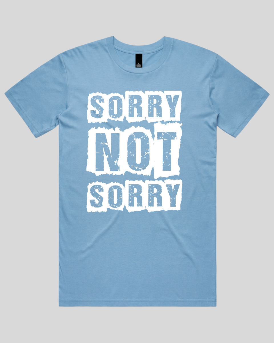 Sorry not Sorry Men's T-Shirt