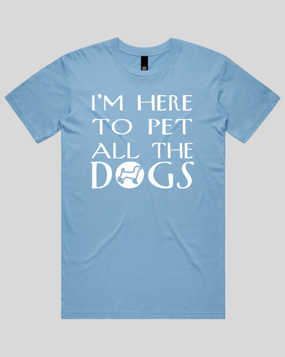 I'm Here to Pet Men's T-Shirt
