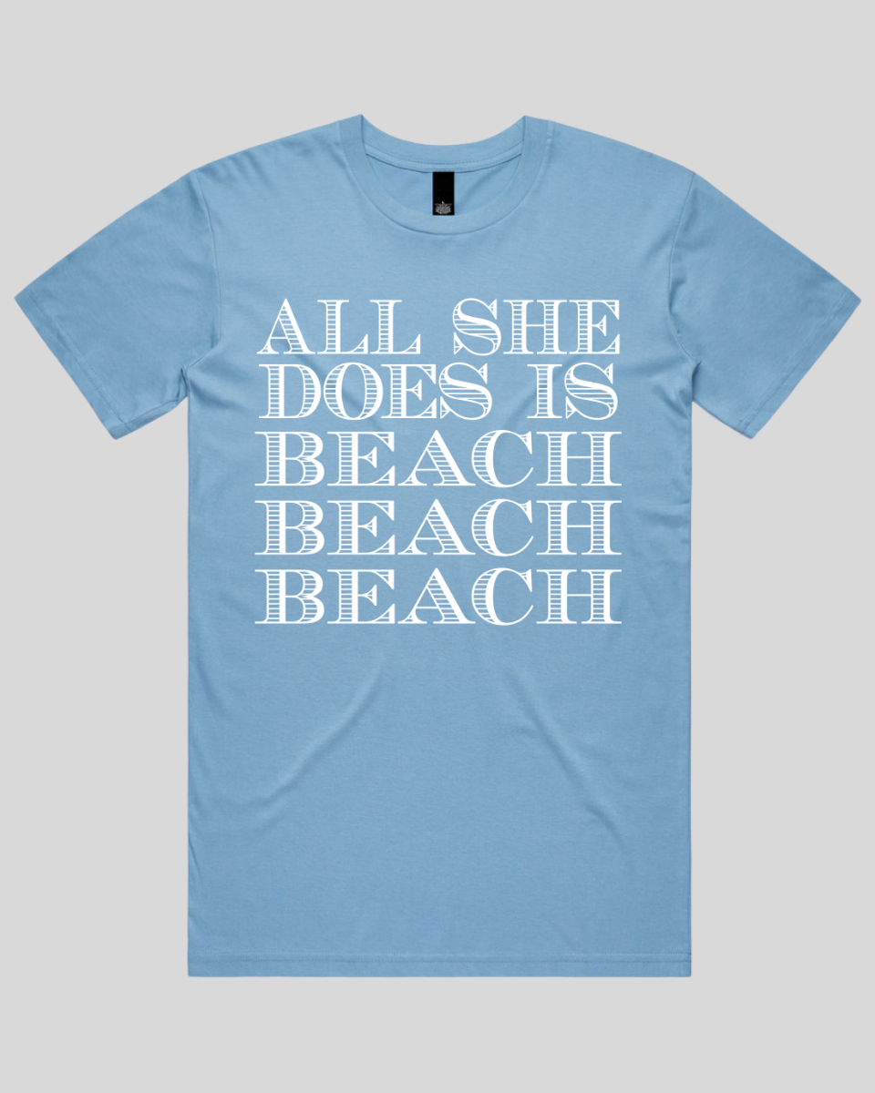 All she does is Men's T-Shirt