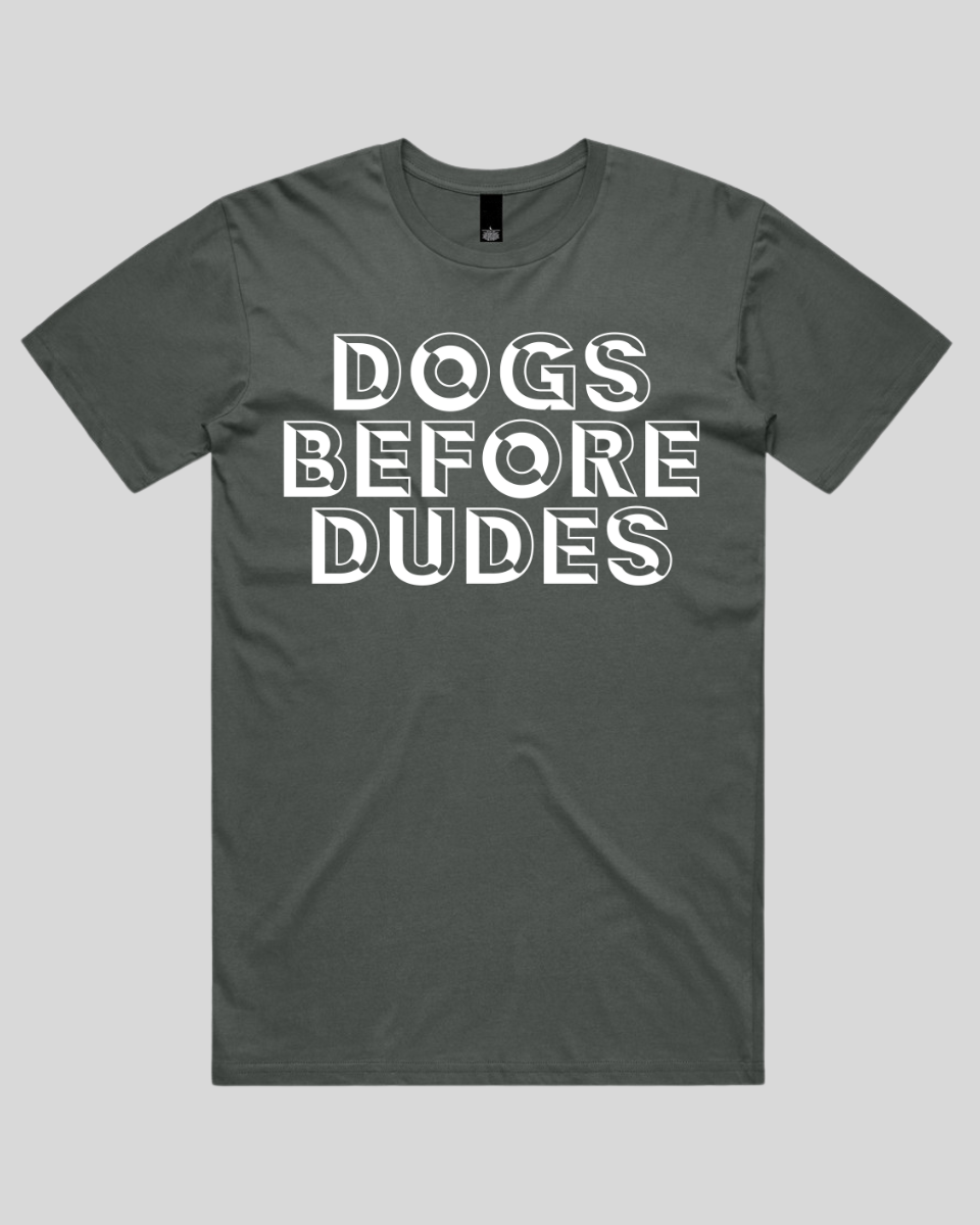 dogs before dudes Men's T-Shirt