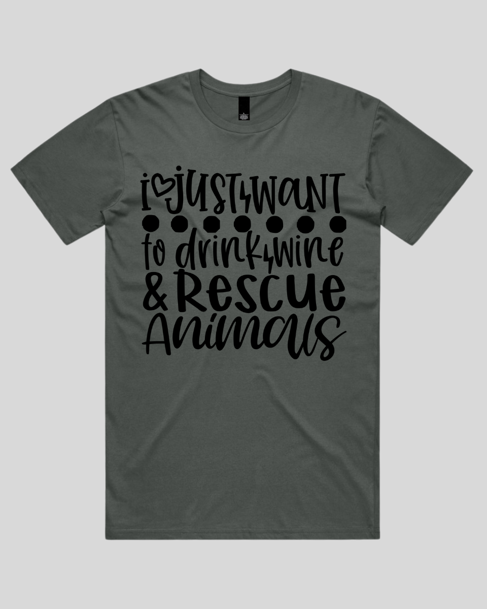 I just want to drink wine & rescue animals Men's T-Shirt