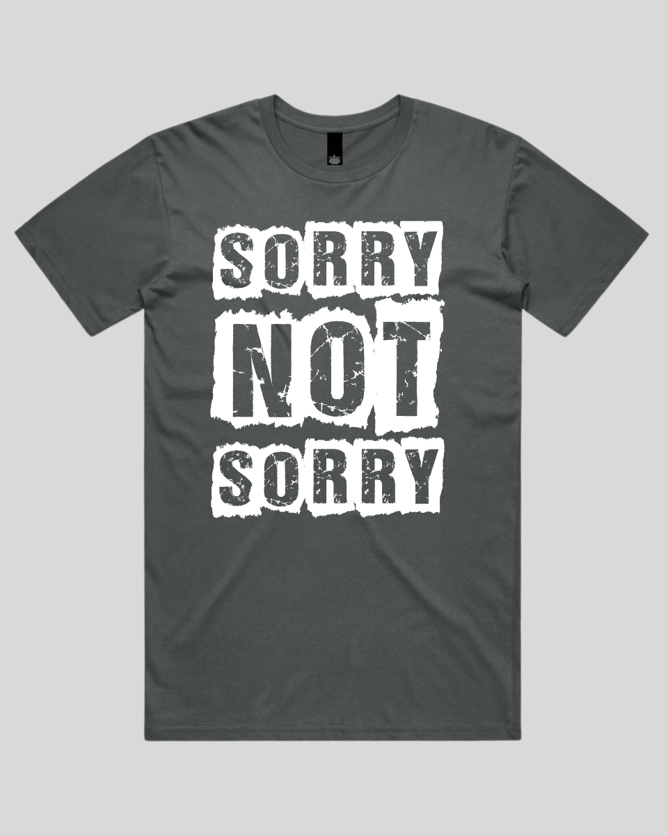 Sorry not Sorry Men's T-Shirt