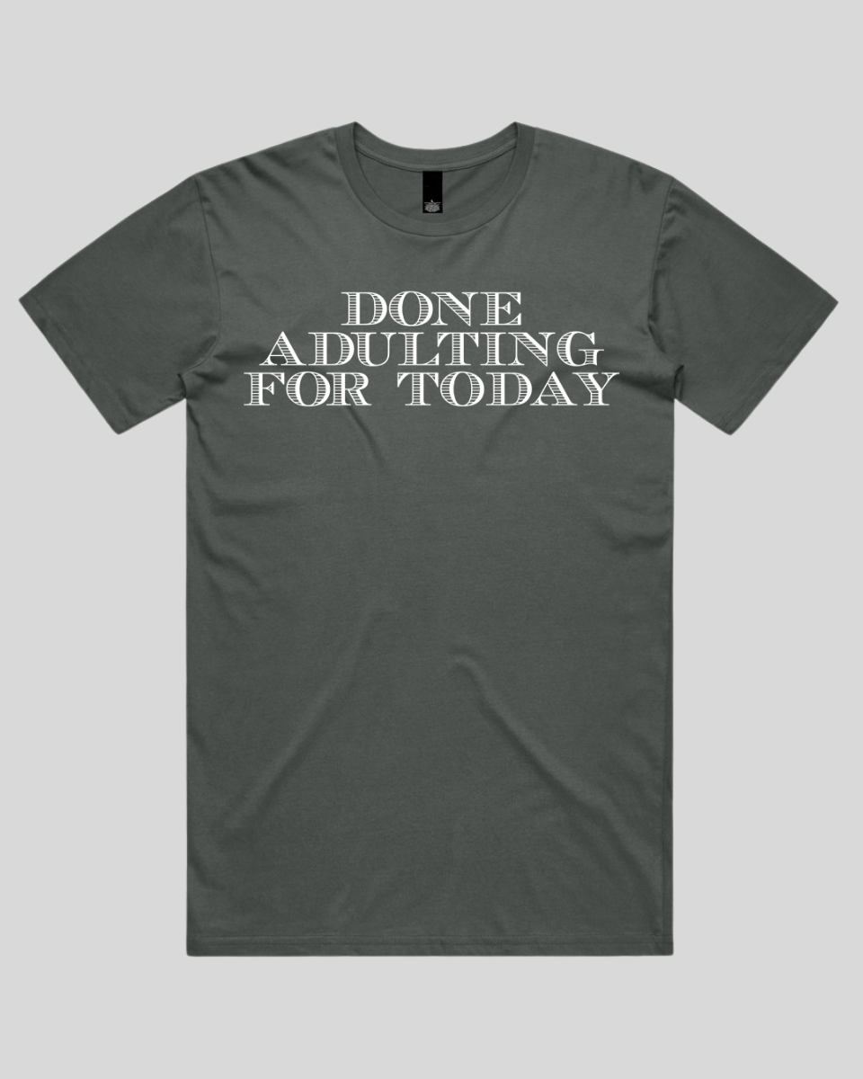 done adulting Men's T-Shirt