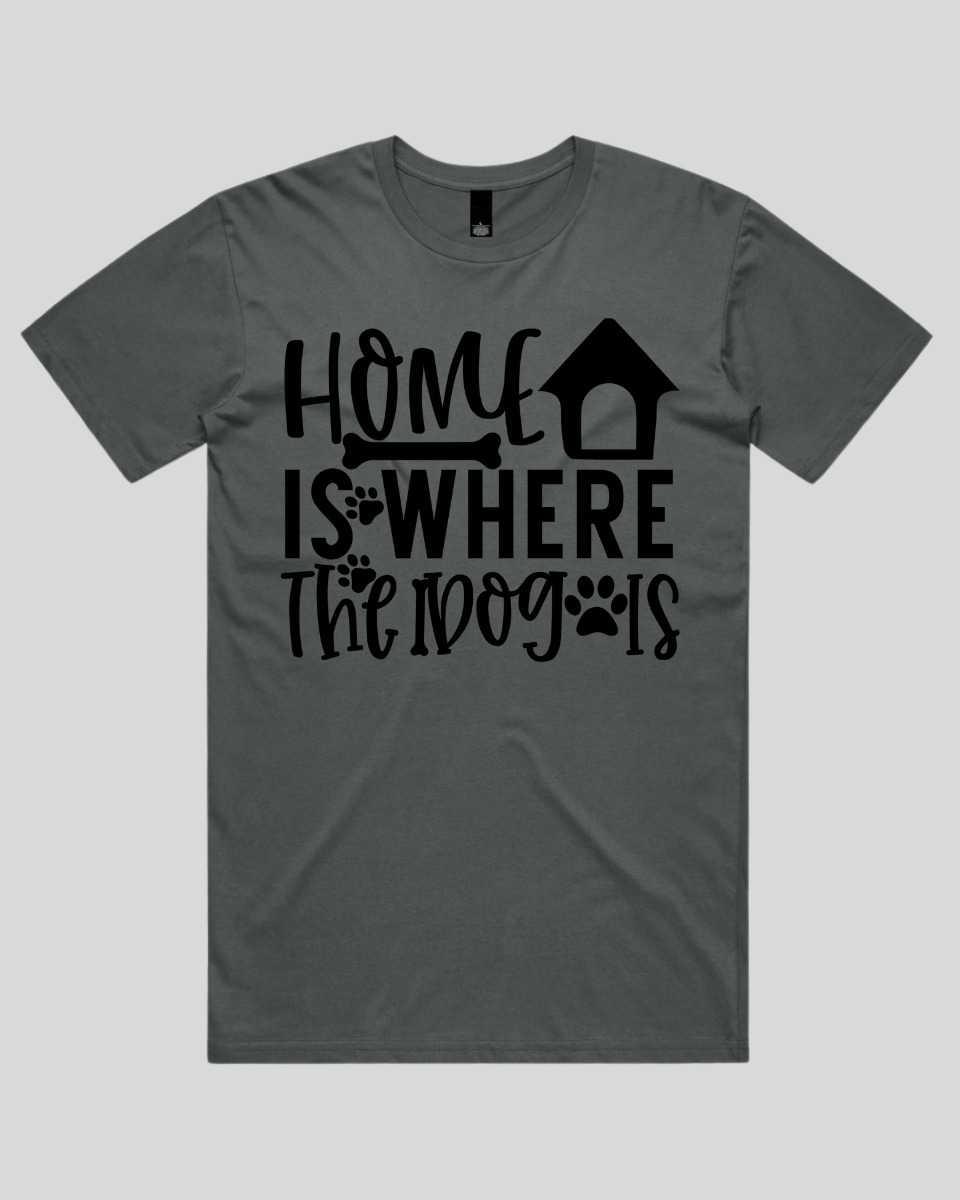 Home Is Where The Dog Is Men's T-Shirt