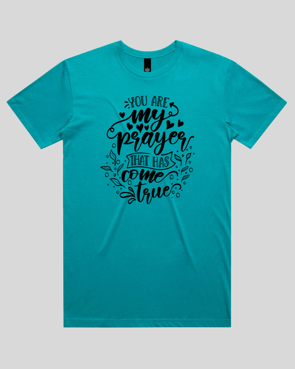 You Are My Prayer That Has Come True Men's T-Shirt