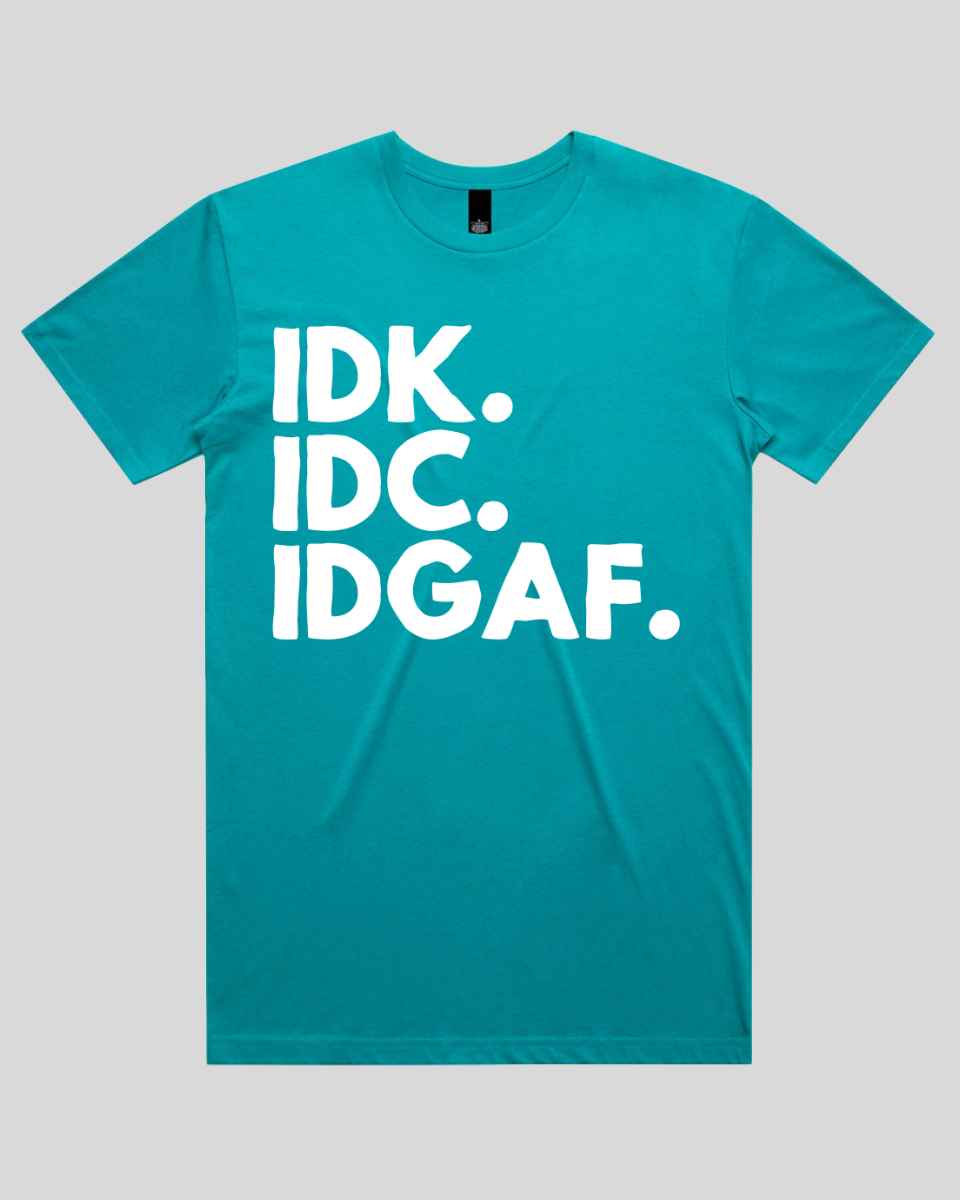 idk.idc.idgaf Men's T-Shirt
