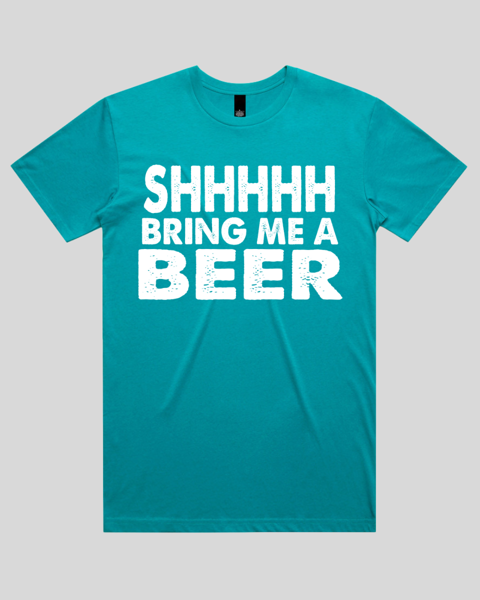 Shhhhh Bring me a Beer Men's T-Shirt
