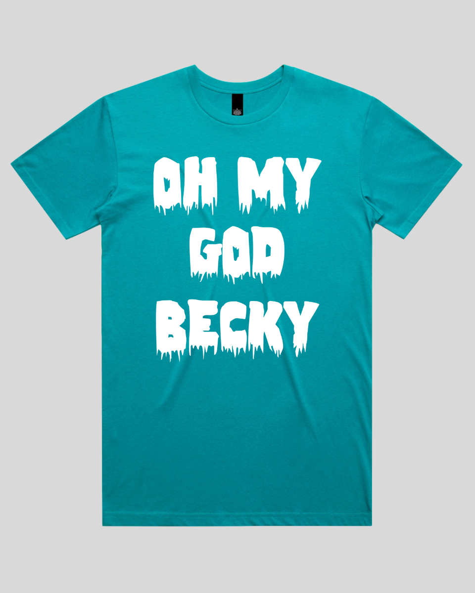 Oh My God Becky Men's T-Shirt