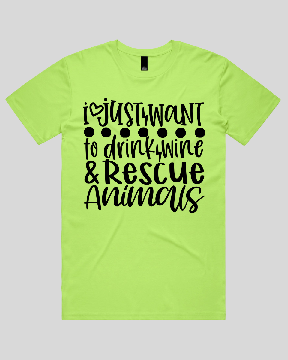 I just want to drink wine & rescue animals Men's T-Shirt
