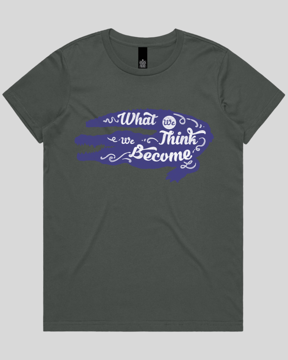 What We Think We Become Women's T-Shirt