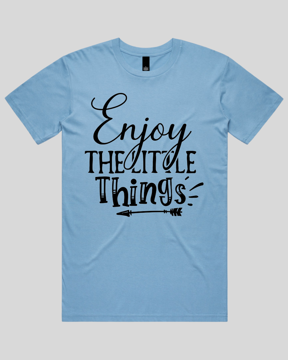 Enjoy The Little Things Men's T-Shirt