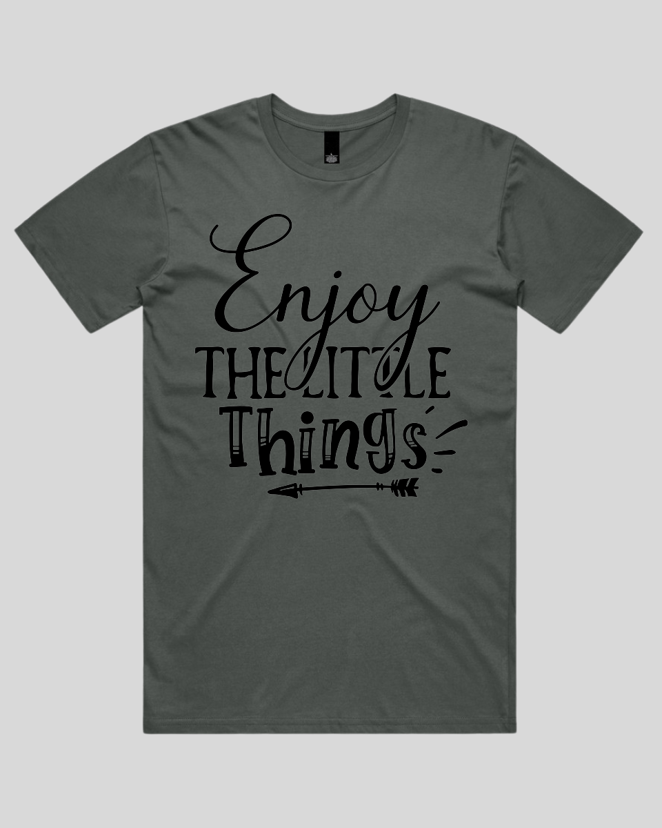 Enjoy The Little Things Men's T-Shirt