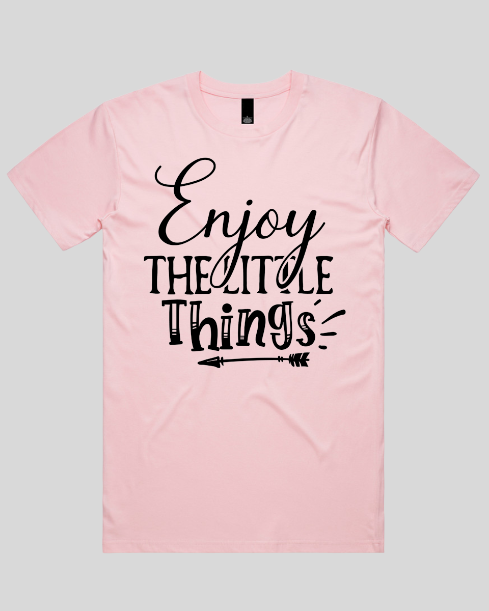 Enjoy The Little Things Men's T-Shirt
