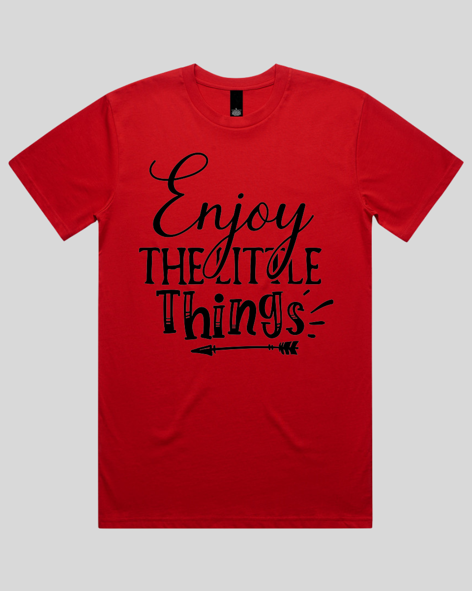 Enjoy The Little Things Men's T-Shirt