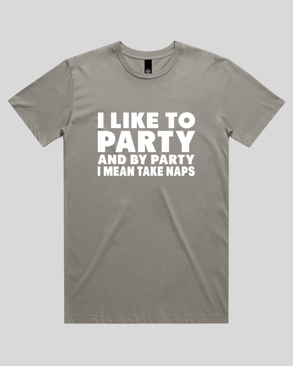 I Like to Party Men's T-Shirt