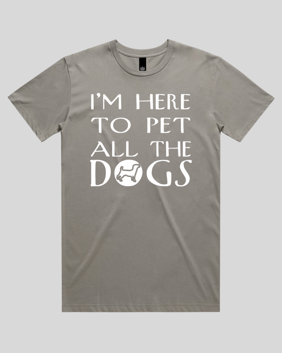 I'm Here to Pet Men's T-Shirt