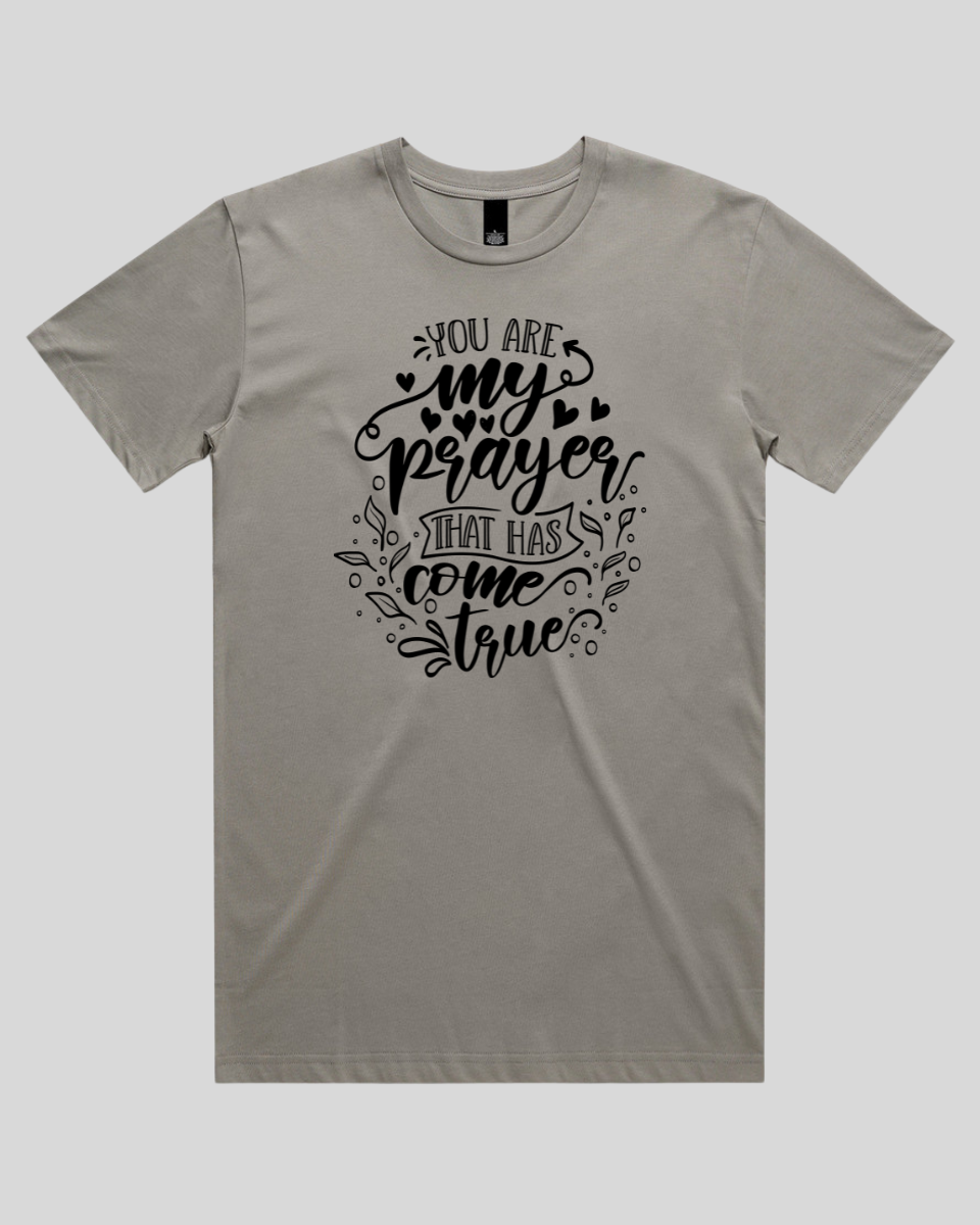 You Are My Prayer That Has Come True Men's T-Shirt