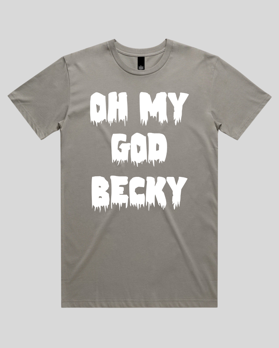 Oh My God Becky Men's T-Shirt