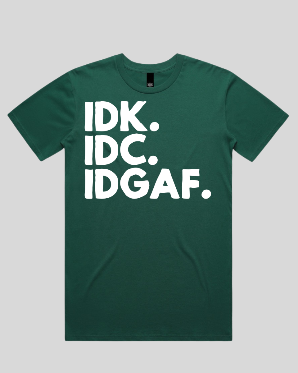 idk.idc.idgaf Men's T-Shirt