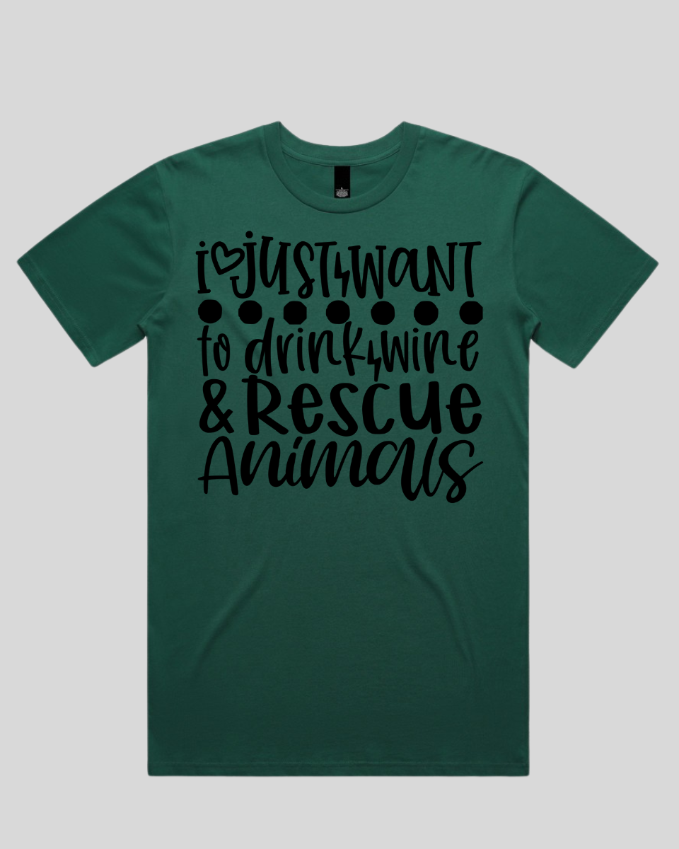 I just want to drink wine & rescue animals Men's T-Shirt