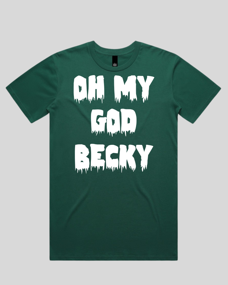 Oh My God Becky Men's T-Shirt