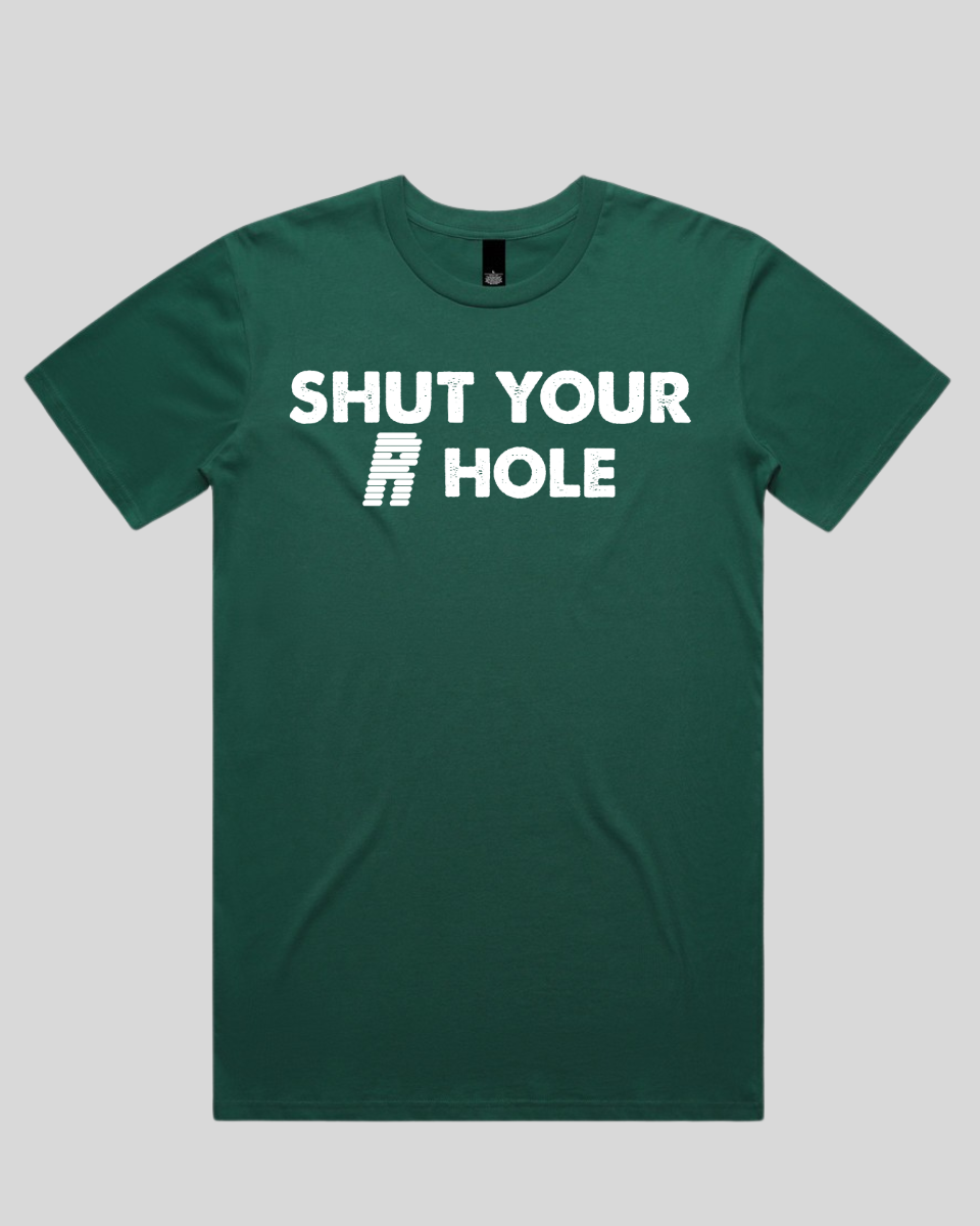 Shut Your R Hole Men's T-Shirt