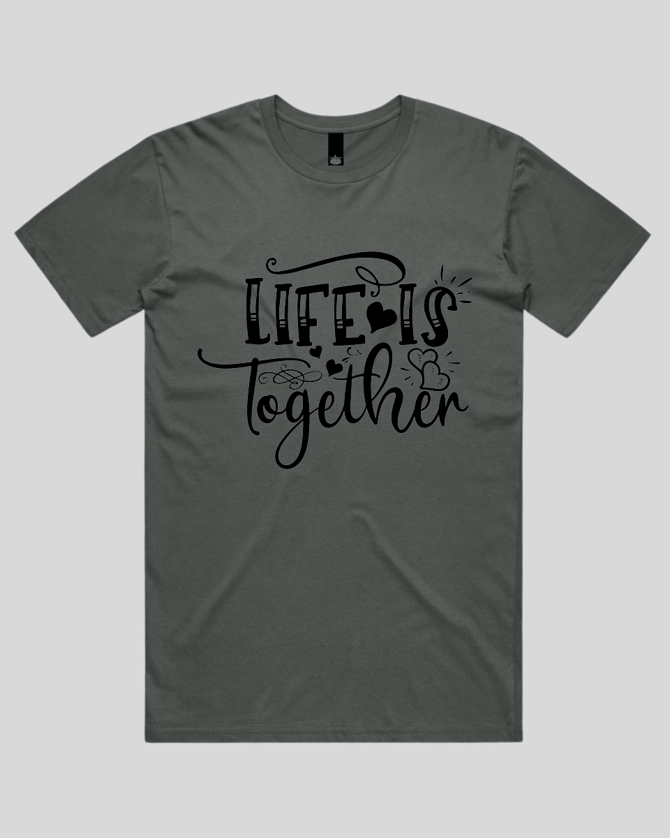 LIfe Is Together Men's T-Shirt