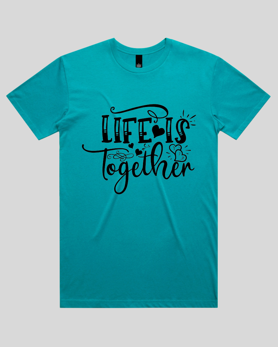 LIfe Is Together Men's T-Shirt