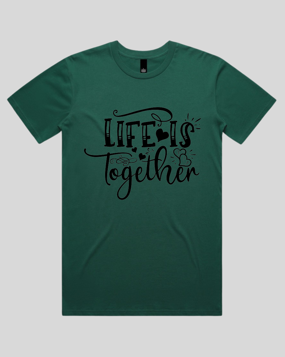 LIfe Is Together Men's T-Shirt