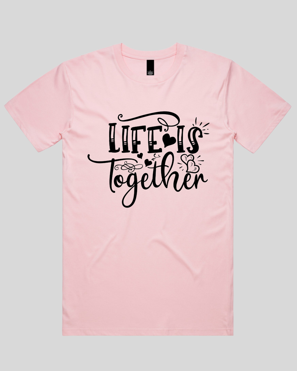 LIfe Is Together Men's T-Shirt