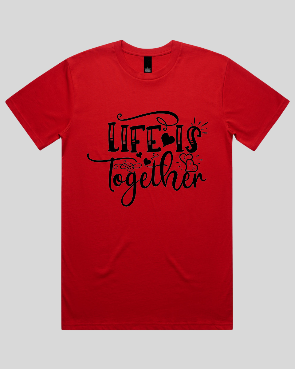 LIfe Is Together Men's T-Shirt