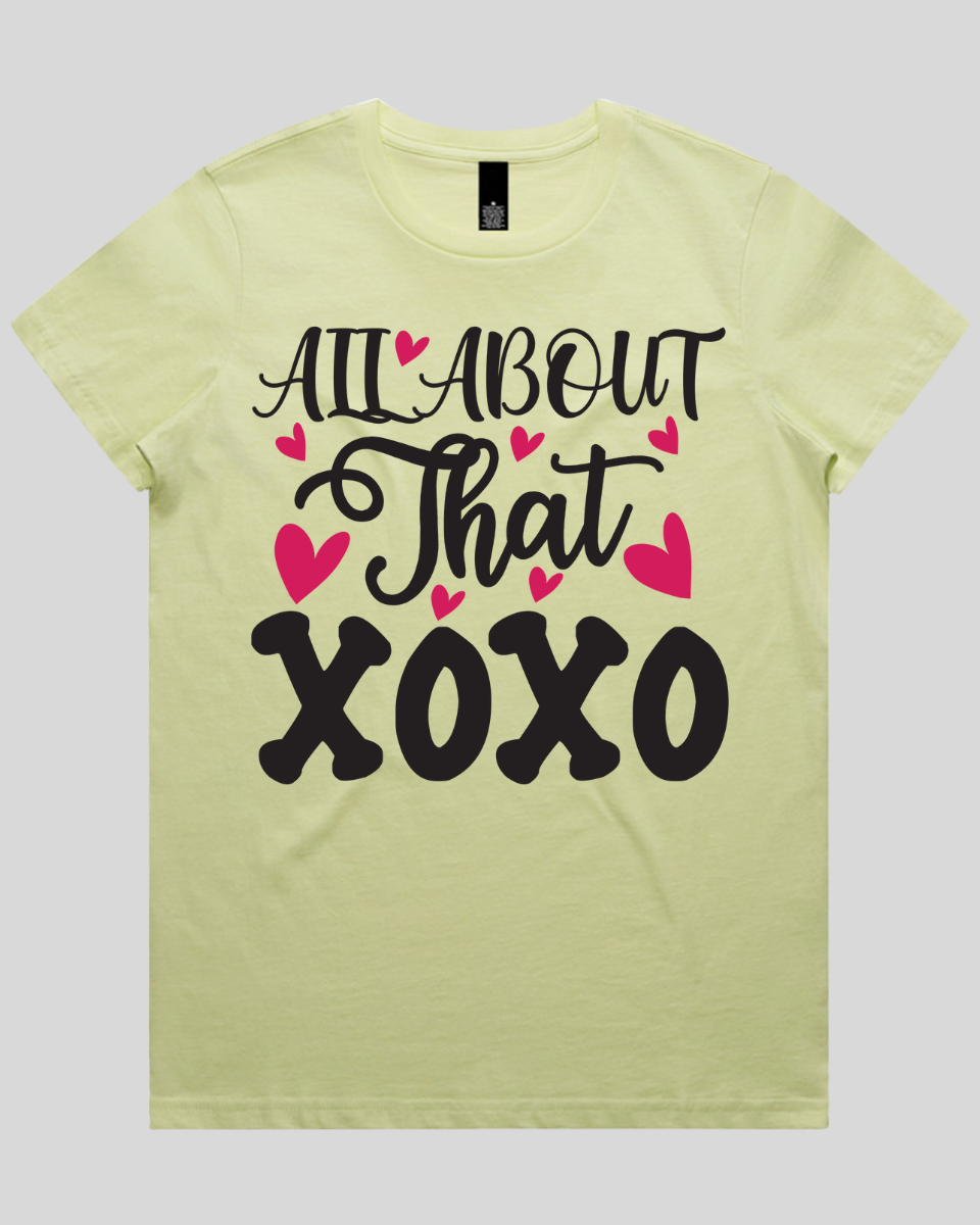 All About That XOXO Women's T-Shirt