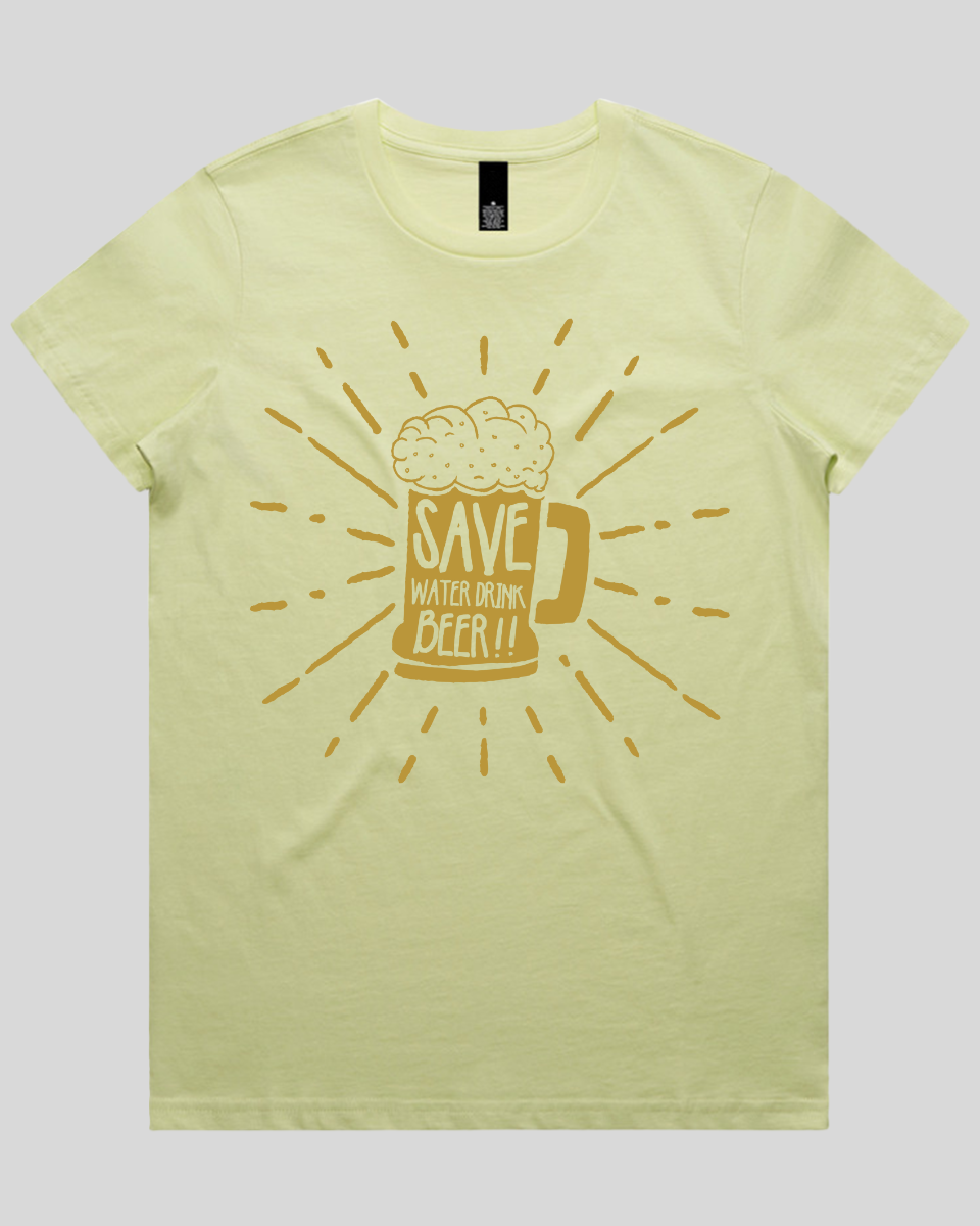 Save Water Drink Beer Women's T-Shirt