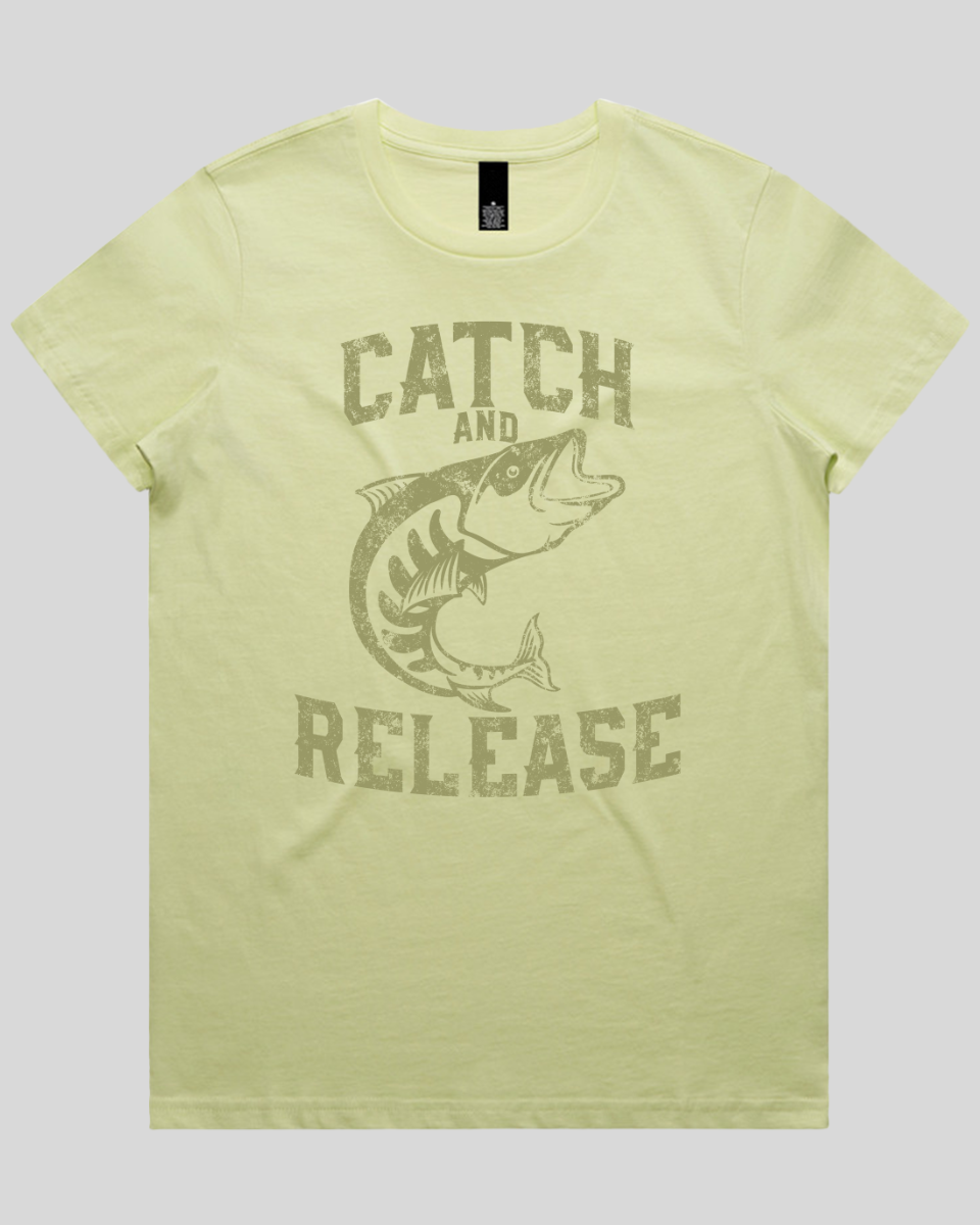 Catch and Release Women's T-Shirt